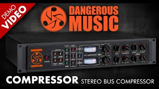 Dangerous Music - Compressor - KMR Demo Room