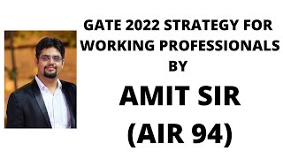 GATE 2022 strategy for working professionals