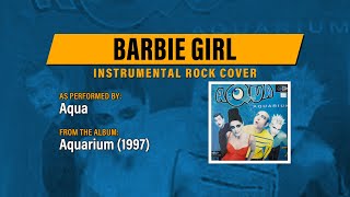 Aqua – Barbie Girl (Instrumental Punk Rock Cover)