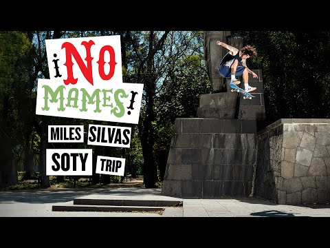 Miles Silvas SOTY Trip - Mexico City