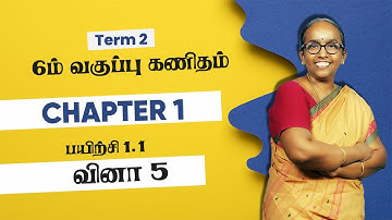 6th Maths (Term2) Chapter 1 | Exercise 1.1 | Question 5 | Tamil Medium | All Solved Questions