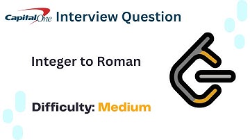 LeetCode Problems #12 | Integer to Roman | CapitalOne Interview Question