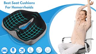 11 Best Seat Cushions For Hemorrhoids In 2023