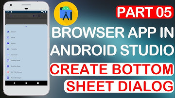 Browser app in Android studio CREATE BOTTOM SHEET DIALOG Part 5