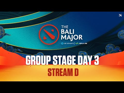 [ENG] Bali Major Group Stage Day 3 - D Stream