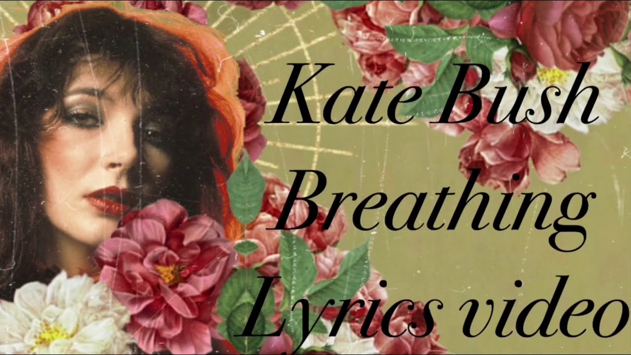 Kate Bush Breathing lyrics video HD YouTube