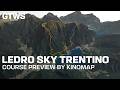LEDRO SKY TRENTINO - COURSE PREVIEW BY KINOMAP