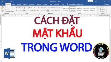 Cách đặt mật khẩu cho file word