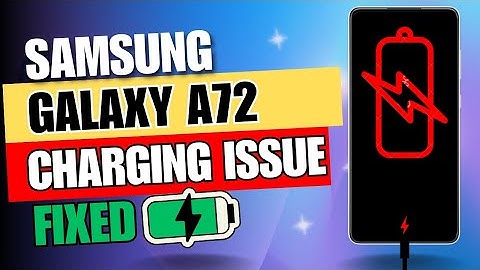 How to Fix Samsung Galaxy A72 Charging Problem | Step-by-Step Guide