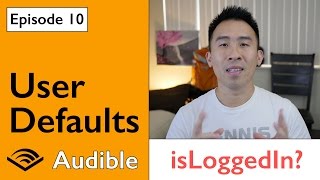 Swift 3: Audible - UserDefaults to Save Logged In State (Ep 10)