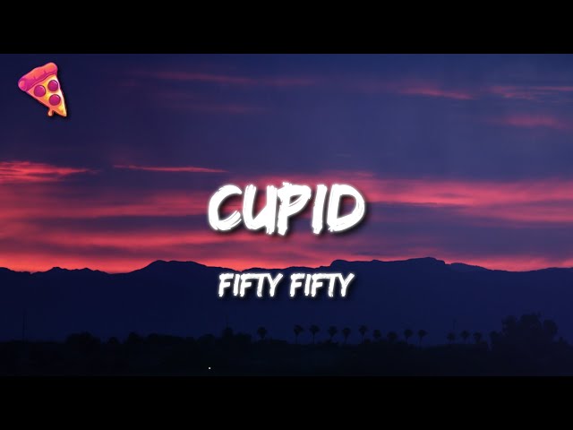 FIFTY FIFTY - Cupid (Lyrics) Twin Version class=