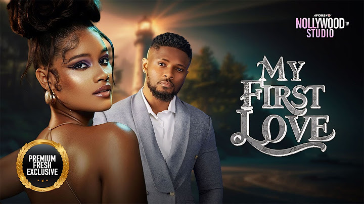 MY FIRST LOVE (Maurice Sam, Sunshine Roseman) - Brand New 2025 Nigerian Movie