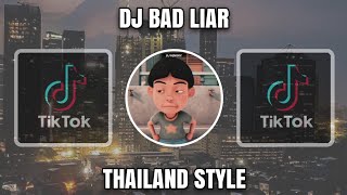 Download Lagu DJ BAD LIAR THAILAND STYLE REMIX 2024 MP3 Download Lagu DJ BAD LIAR THAILAND STYLE REMIX 2024 MP3