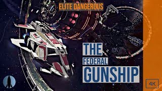 The Federal Gunship [Elite Dangerous] | The Pilot Reviews