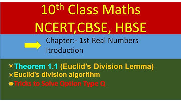 Class 10th NCERT Maths Chapter 1 Real Numbers Introduction Euclid’s division algorithm CBSE||HBSE