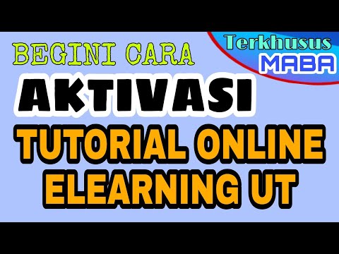 AKTIVASI TUTON MAHASISWA BARU UT 2022 | E-LEARNING UNIVERSITAS TERBUKA