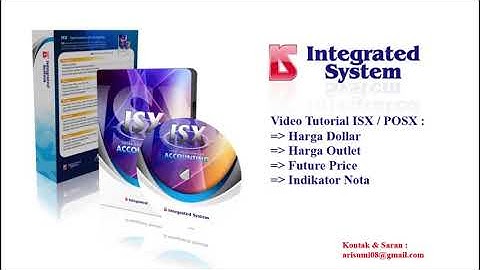 Video Tutorial ISX / POSX : Future Price, Harga Dollar, Harga Outlet dan Indikator Nota