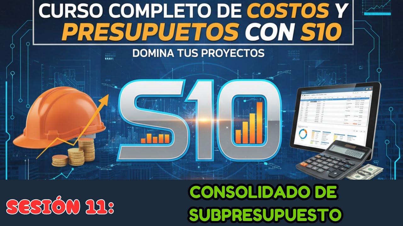 SESIÓN 11-¿Cómo crear un consolidado de presupuesto con S10? - YouTube