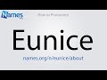 How to pronounce eunice