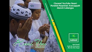 Video Spesial [] TERIMAKASIH IBU; curhat santri yang jauh dari ibu.