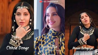 Chhor Denge Full Screen Lyrics Status | Nora Fateh New song Chhor Denge Status | Chhor Denge Status