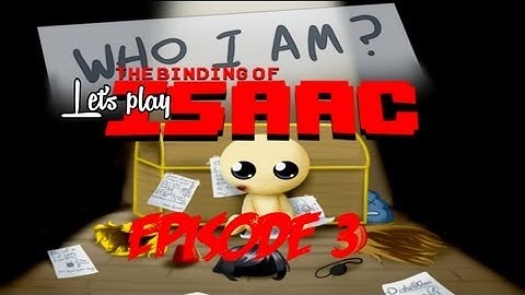 "The Binding Of Isaac" Run 3