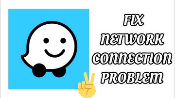 Fix Waze App Network Connection (No Internet) Problem|| TECH SOLUTIONS BAR