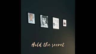 Video thumbnail of "Hold The Secret"