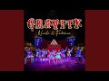 Gravity (Sigla Ufficiale di Gravity Circus)