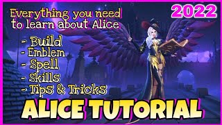 Alice Tutorial 2022 | Master Alice Rotations , Build , Emblem , Spells , Skills | Mobile Legends