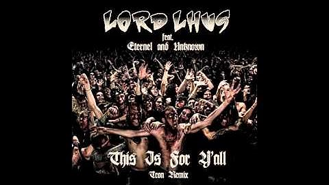 Lord Lhus - This Is For Y