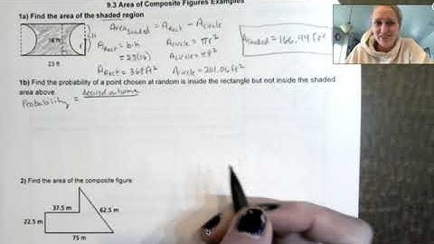 Geom: 9.3 Area of Composite Figures