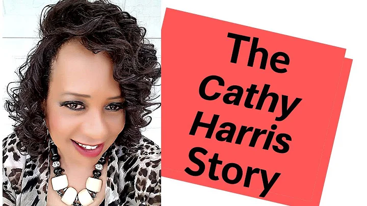 The Cathy Harris Story