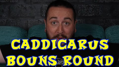 CADDICARUS BOUNS ROUND (Caddy Goes to America)