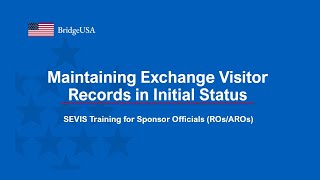 Maintaining Exchange Visitor Records in Initial Status