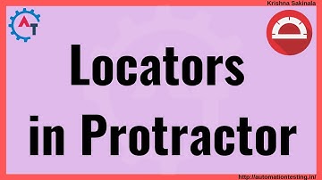 Protractor Tutorial 25 -  Locators in Protractor | Protractor Specific Locators | Angular Specific
