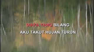 ANTARA HUJAN & CINTA NIA DANIATI Indonesian Malay Karaoke