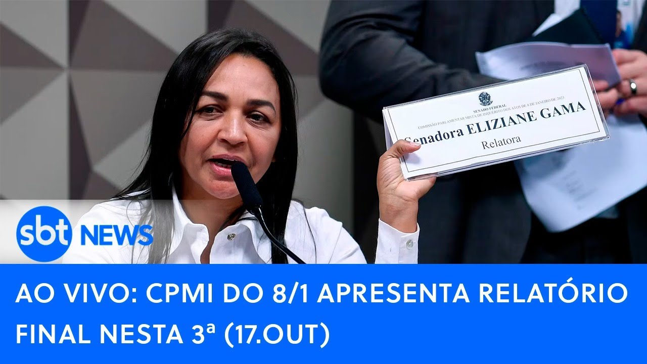 AO VIVO*: Leitura do Relatório Final da CPMI do 8/1 