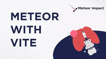 Meteor With Vite. The Alternative Future of Front End With Meteor | Meteor Impact 2022