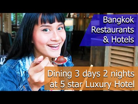 Bangkok Best 5 star StayCation at Anantara Siam a Luxury Hotels, Fine Dining all meals during stay