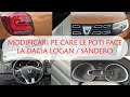 Ce poti sa modifici la Dacia Logan / Sandero