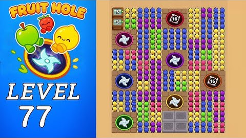 Fruit Hole Level 77 Walkthrough
