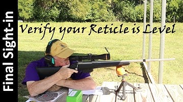 Verify your Scope is level with a Plumb Bob