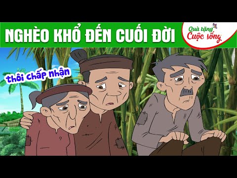 NGHÈO KHỔ ĐẾN