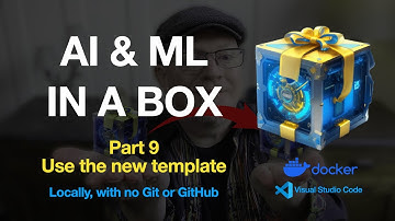 AI & ML In-a-Box, Part 9: Use your new Docker template