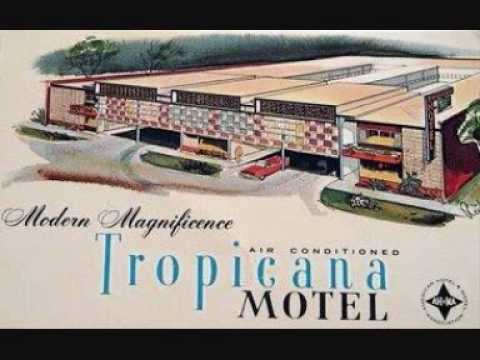 The Tropicana Motel - Cadillac Walk