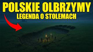 BAŚŃ O POLSKICH OLBRZYMACH (STOLEMY)