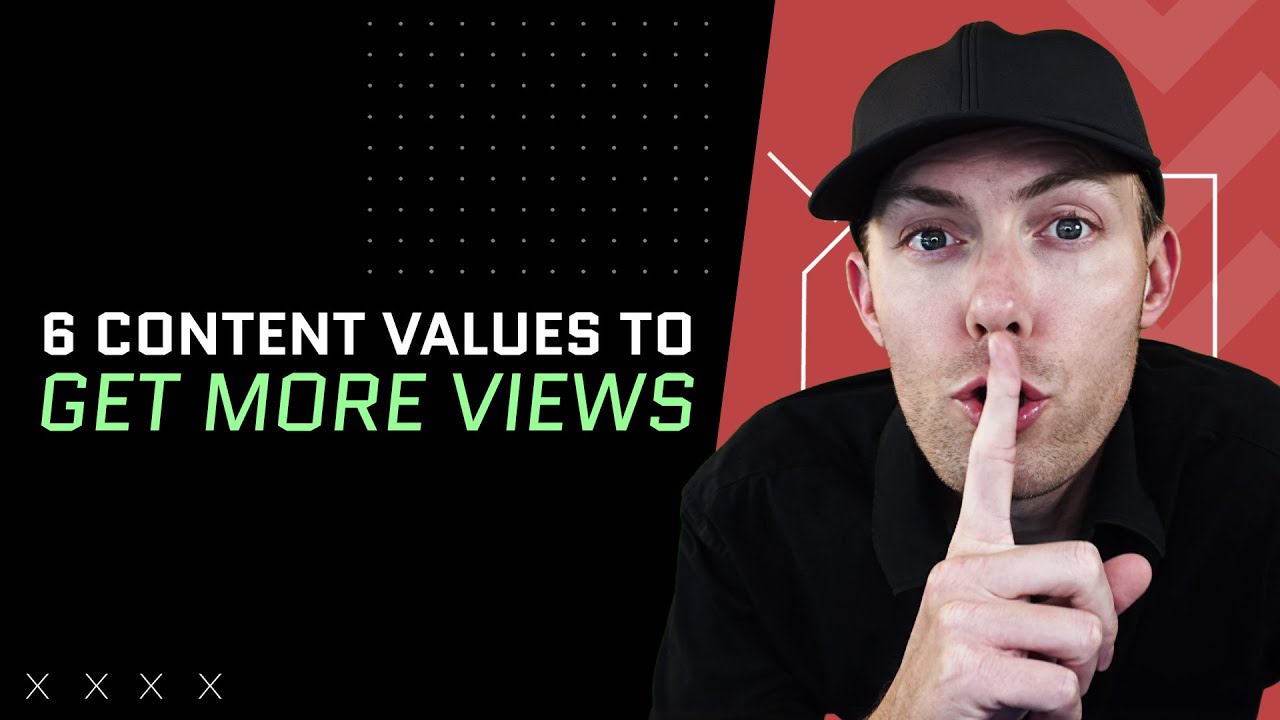 6 Content Values to Get More Views