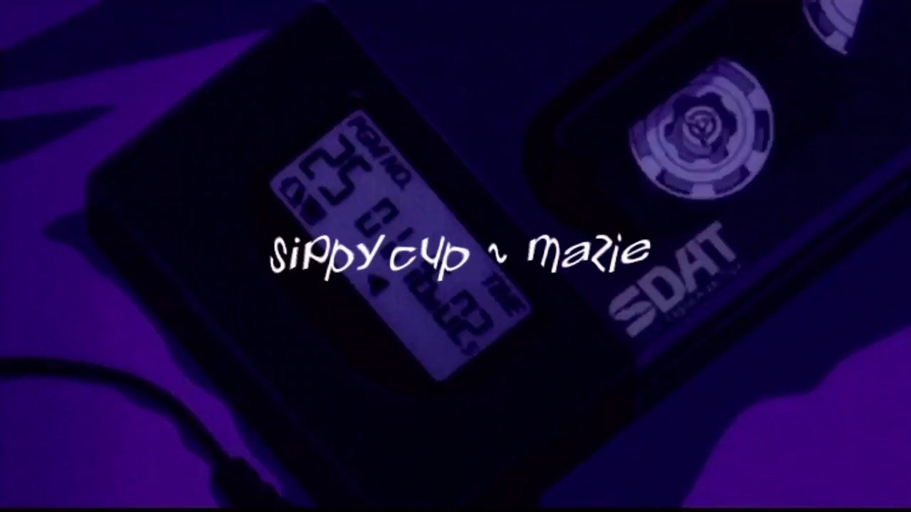 sippy cup mazie slowed + reverb YouTube