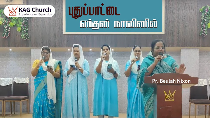 Puthu Paatai Enthan | Pr. Beulah Nixon | KAG Church, Pondicherry